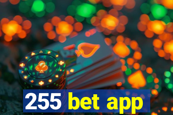 255 bet app